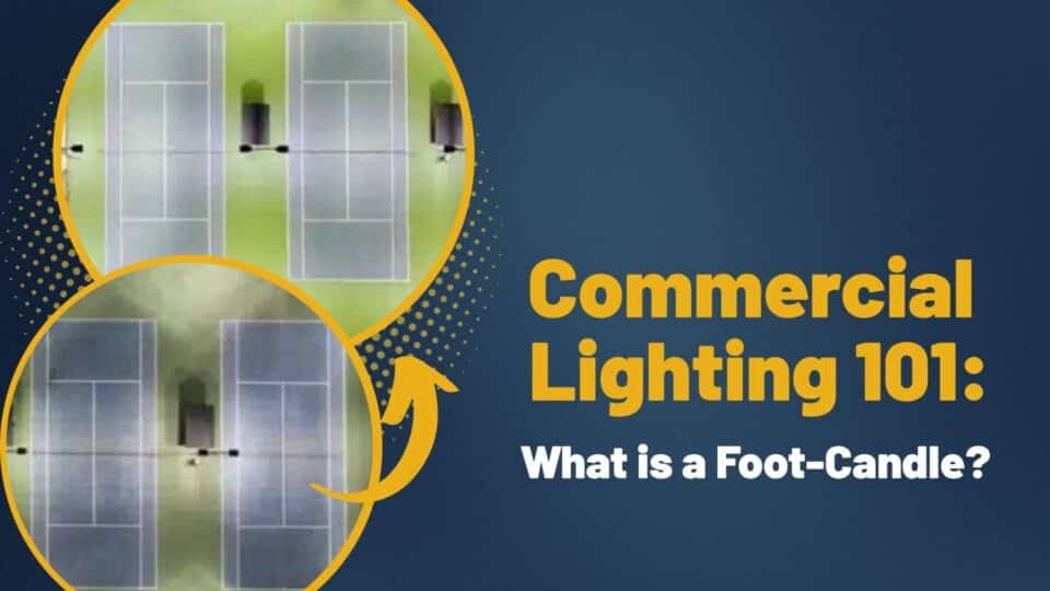 Commercial Lighting 101_ What is a Foot-Candle