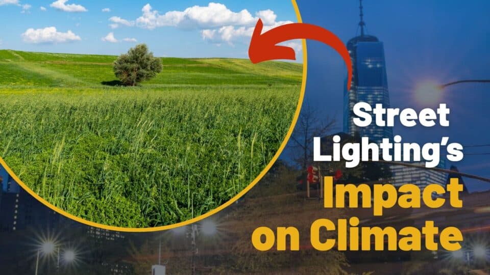 How Street Lighting Upgrades Can Have a Positive Impact on Our Climate